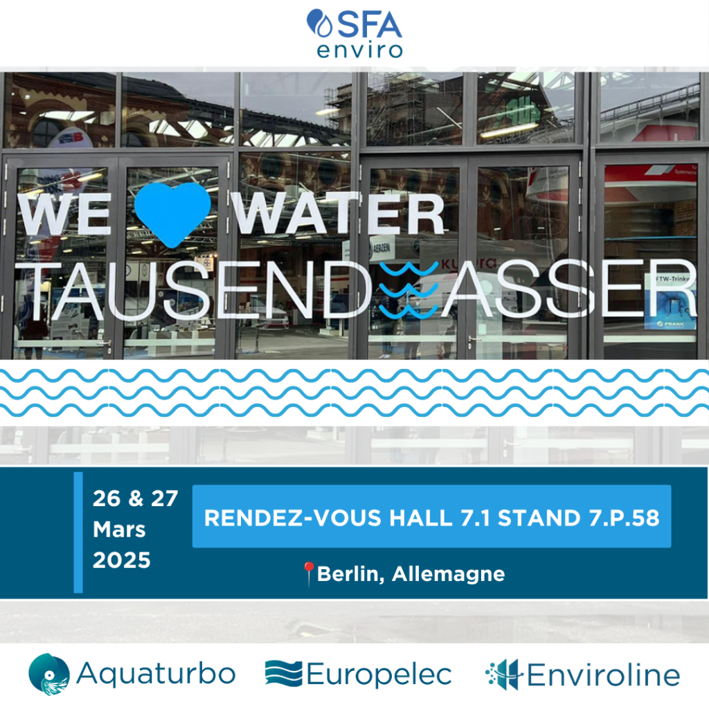 SFA Enviro vous donne rendez-vous au salon TAUSENDWASSER 2025 !